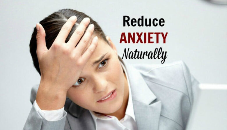 How to Reduce Anxiety Naturally—Techniques That Work