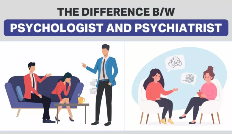 What’s the Difference Between a Psychiatrist and a Psychologist?