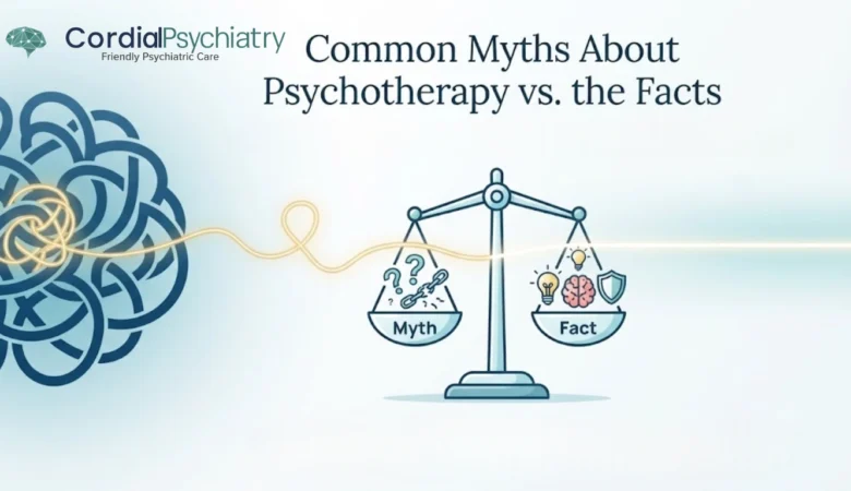 Common Myths About Psychotherapy vs. the Facts