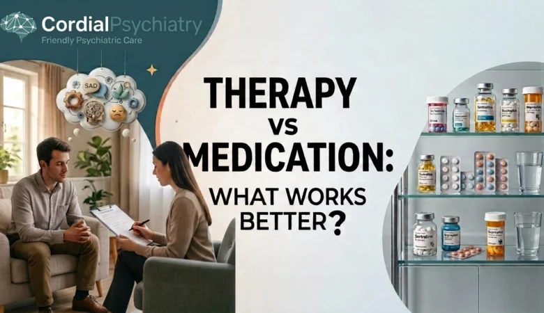 Therapy vs Medication: What Works Better?
