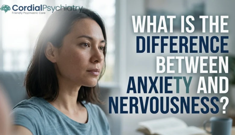 What Is the Difference Between Anxiety and Nervousness?