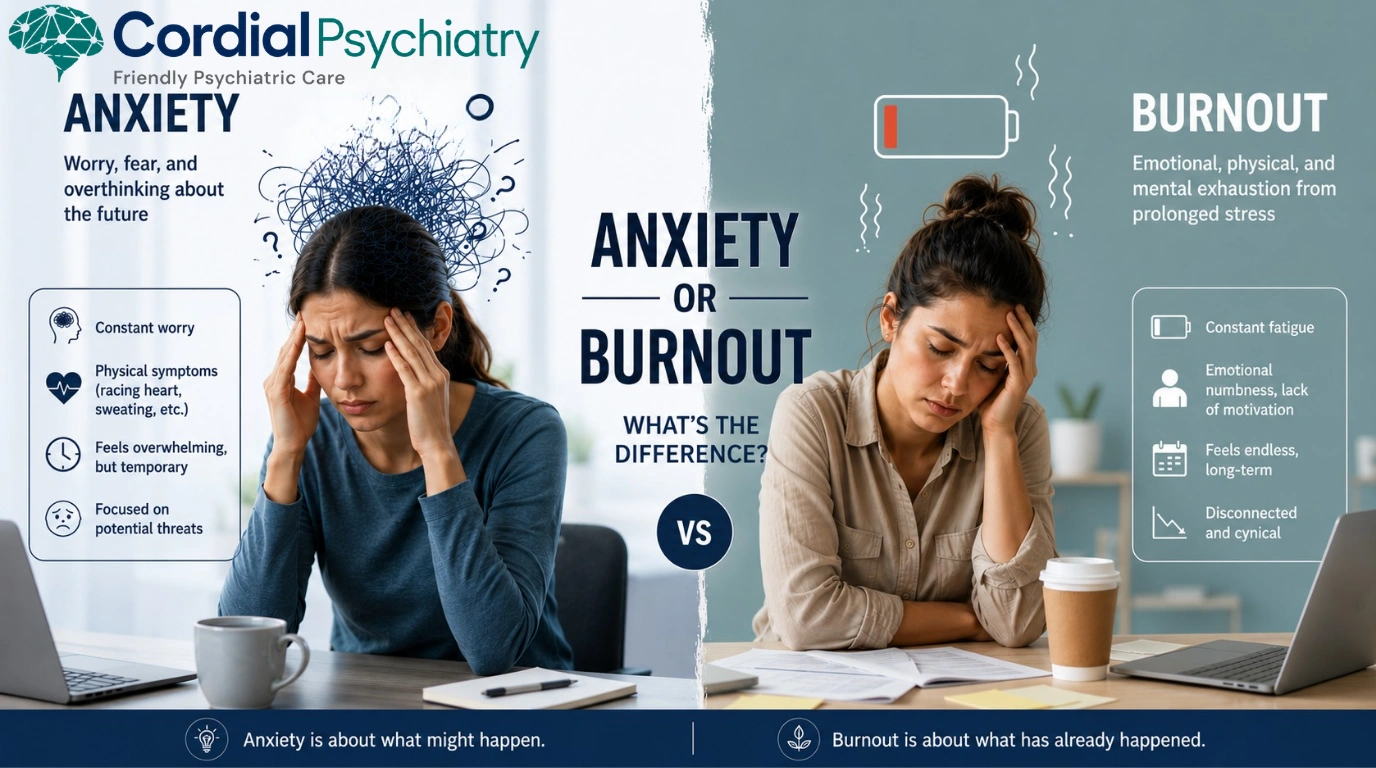 Anxiety or Burnout: What’s the Difference?